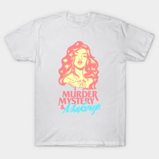 Bailey Sarian murder mystery makeup T-Shirt